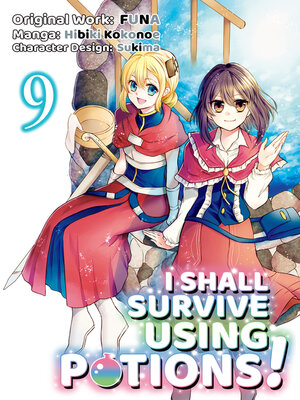 cover image of I Shall Survive Using Potions!, Volume 9